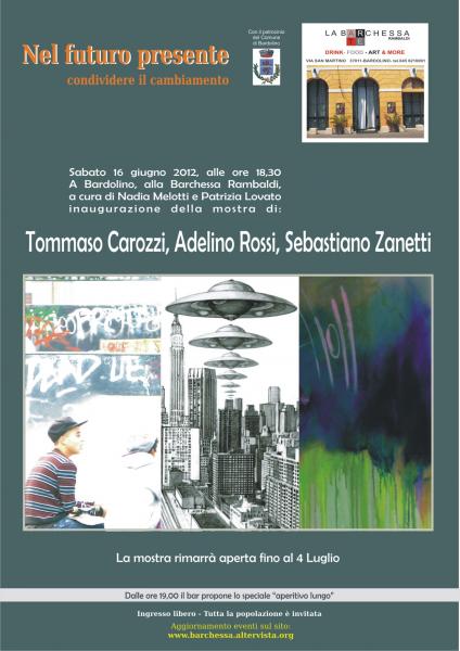 Esposizione delle opere di Tommaso Carozzi, Adelino Rossi, Sebastiano zanetti